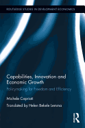 Capabilities, Innovation and Economic Growth: Policymaking for Freedom and Efficiency