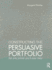 Constructing the Persuasive Portfolio