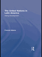 The United Nations in Latin America
