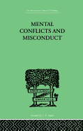Mental Conflicts and Misconduct