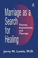 Marriage a Search for Healing