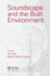 Soundscape and the Built Environment
