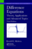 Difference Equations (Chapman & Hall/Crc Monographs and Research Notes in Mathematics)