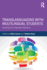 Translanguaging With Multilingual Students