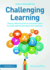 Challenging Learning