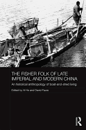 The Fisher Folk of Late Imperial and Modern China