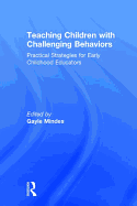 Teaching Children With Challenging Behaviors