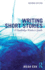 Writing Short Stories: a Routledge Writer's Guide (2nd Edn)