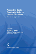 Assessing Basic Academic Skills in Higher Education