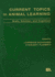 Current Topics in Animal Learning: Brain, Emotion, and Cognition