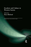 Freedom and Culture in Western Society