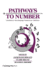 Pathways to Number