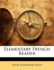 Elementary French Reader 1916 [Leather Bound]