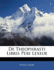 De Theophrasti Libris Peri Lexeoe (English and Latin Edition)