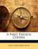 A First French Course