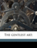 The Gentlest Art