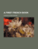 A a First French Book