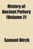History of Ancient Pottery: Volume 2 (Cambridge Library Collection-Archaeology)
