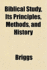 Biblical Study Its Principles, Methods and History