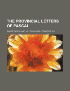 The Provincial Letters of Pascal 1