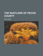 The Rustlers of Pecos County