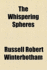 The Whispering Spheres