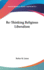 Re-Thinking Religious Liberalism