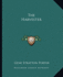 The Harvester