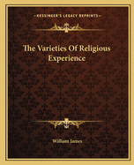 The Varieties of Religious Experience