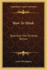 How to Think: Book One, the Thinking Technic