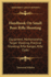 Handbook On Small Bore Rifle Shooting: Equipment, Marksmanship, Target Shooting, Practical Shooting, Rifle Ranges, Rifle Clubs