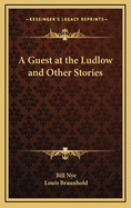 A Guest at the Ludlow and Other Stories 1