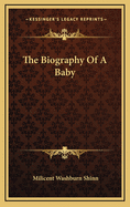 The Biography of a Baby