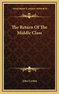 The Return of the Middle Class