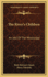 The River's Children: An Idyl Of The Mississippi