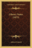 Library Notes (1875)