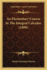 An Elementary Course In The Integral Calculus (1898)