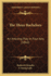 The Three Bachelors: An Amusing Play In Four Acts (1862)
