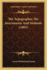 The Topographer, His Instruments And Methods (1883)