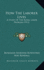 How The Laborer Lives: A Study Of The Rural Labor Problem (1913)