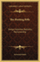 The Hunting Rifle: Design, Selection, Ballistics, Marksmanship