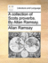 A Collection of Scots Proverbs By Allan Ramsay