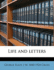 Life and Letters