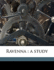 Ravenna: a Study