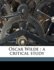 Oscar Wilde-A Critical Study