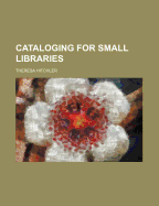 Cataloging for Small Libraries
