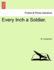 Every Inch a Soldier.
