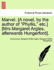 Marvel. [A Novel, by the Author of "Phyllis," Etc.] [Mrs Margaret Argles, Afterwards Hungerford].