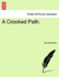 A Crooked Path.