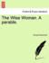 The Wise Woman a Parable